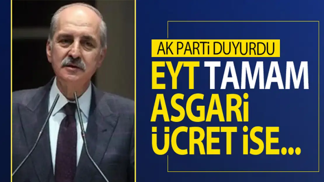 AK Parti'den asgari ücret ve EYT açıklaması!