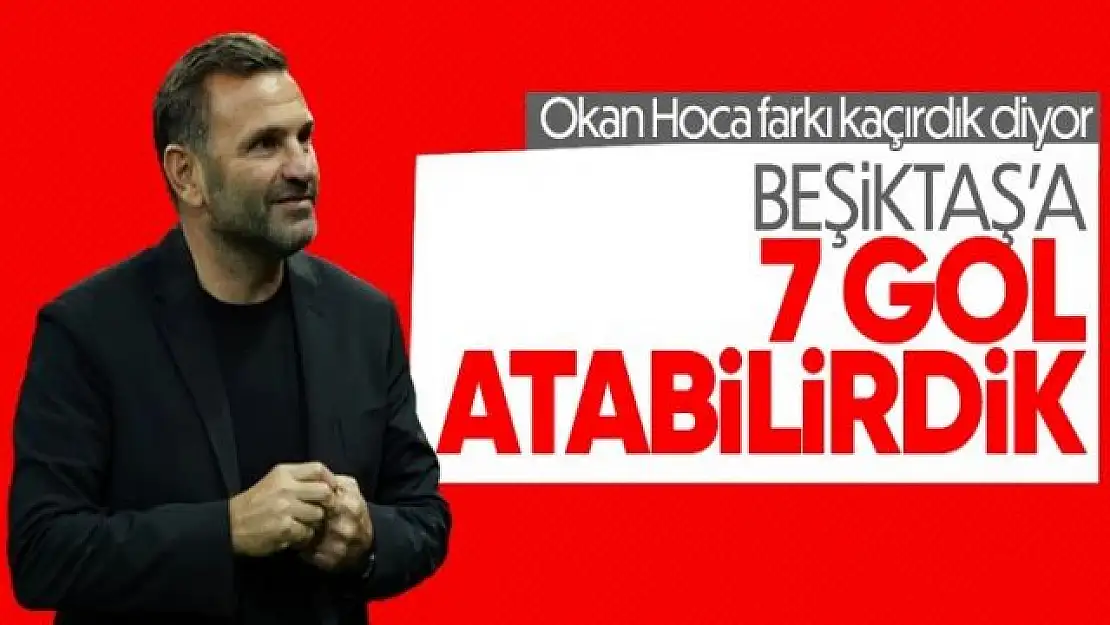 Okan Buruk: 2-1'lik bir sonuç ama 7-3 bile bitebilecek maçtı