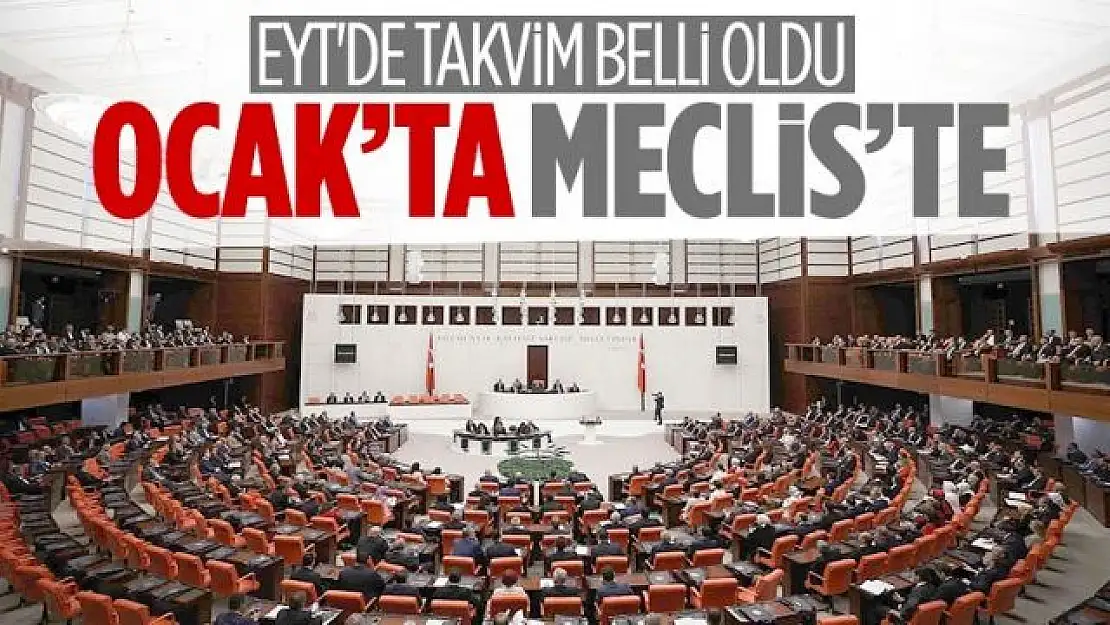 EYT düzenlemesi ocak ayında Meclis'te