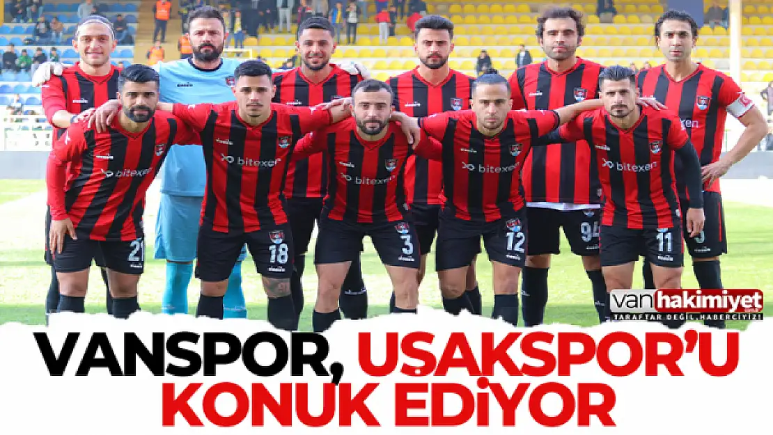 Vanspor, Uşakspor'u konuk ediyor