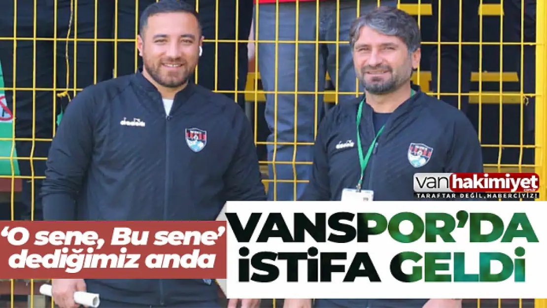 Vanspor'da Ali Kurt, Osman Yıldırgan istifası