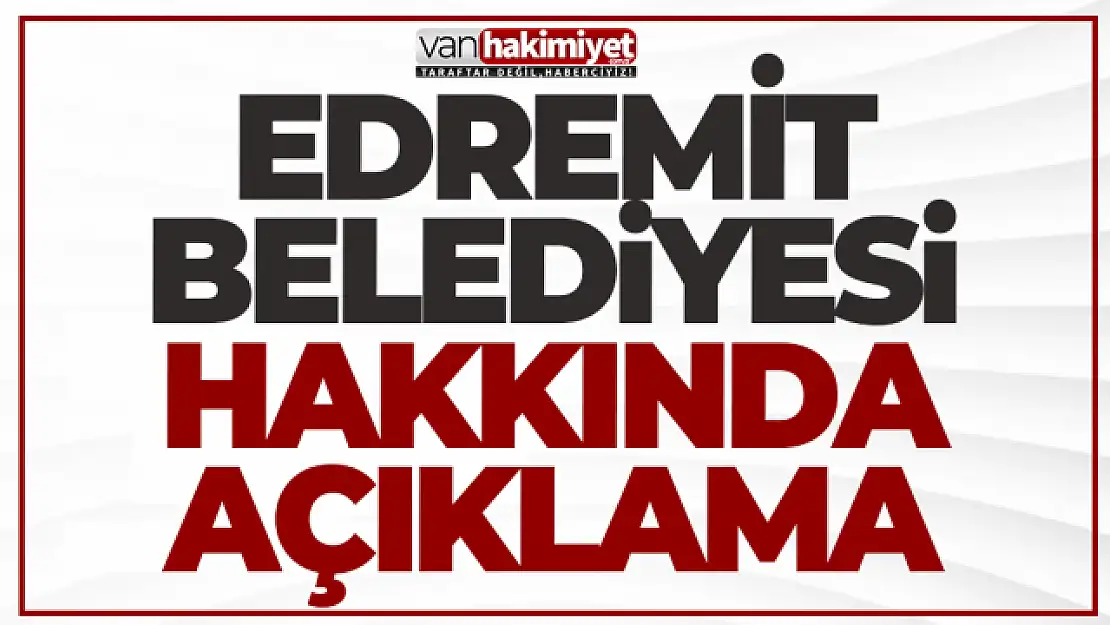 Edremit Belediyesi'nden gazetemize sansür girişimi!