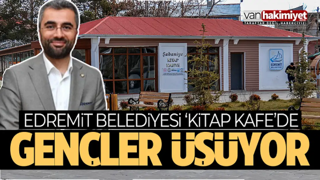 Edremit Belediyesi 'kitap kafe'de gençler üşüyor!