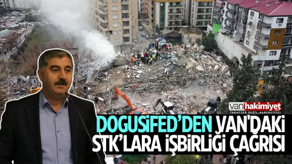 DOĞUSİFED'den Van'daki STK'lara birlik olma çağrısı