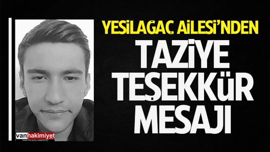 Yeşilağaç ailesinden taziye teşekkür mesajı