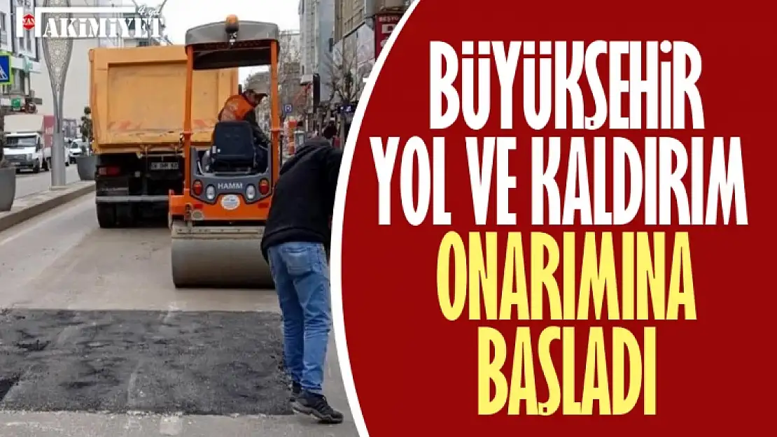 Büyükşehir Belediyesi, yıpranan yol ve kaldırımları onarıyor