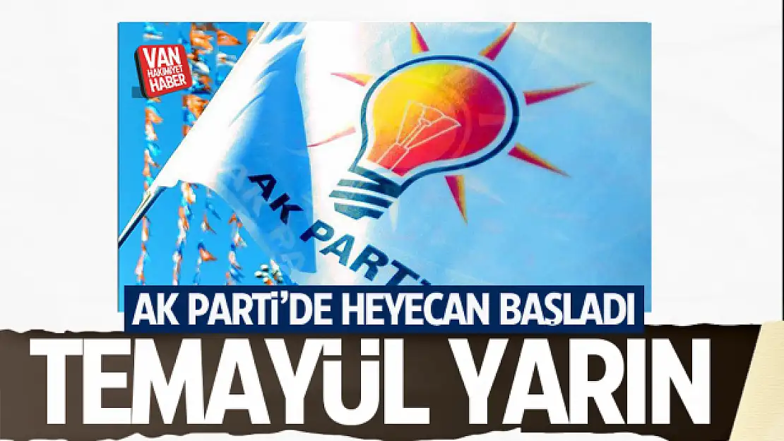 Van AK Parti, aday adaylığı için temayül yoklaması yapacak