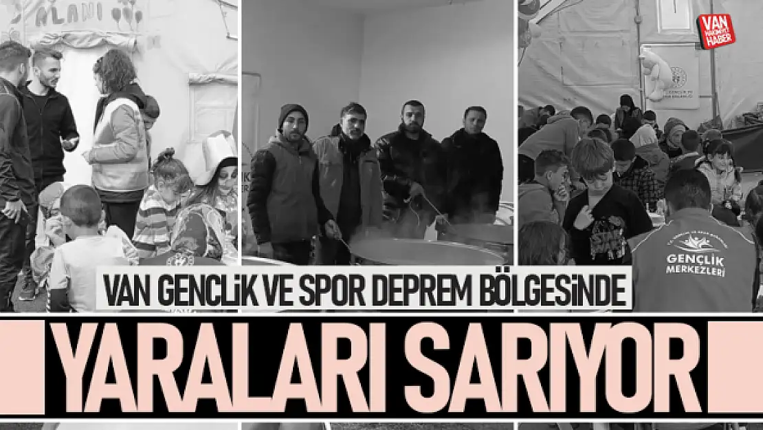 Van Gençlik ve Spor 250 personelle depremin yaralarını sarıyor!