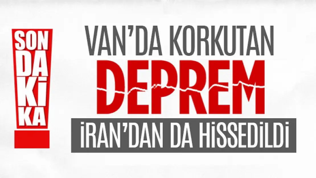 Van'da korkutan deprem!