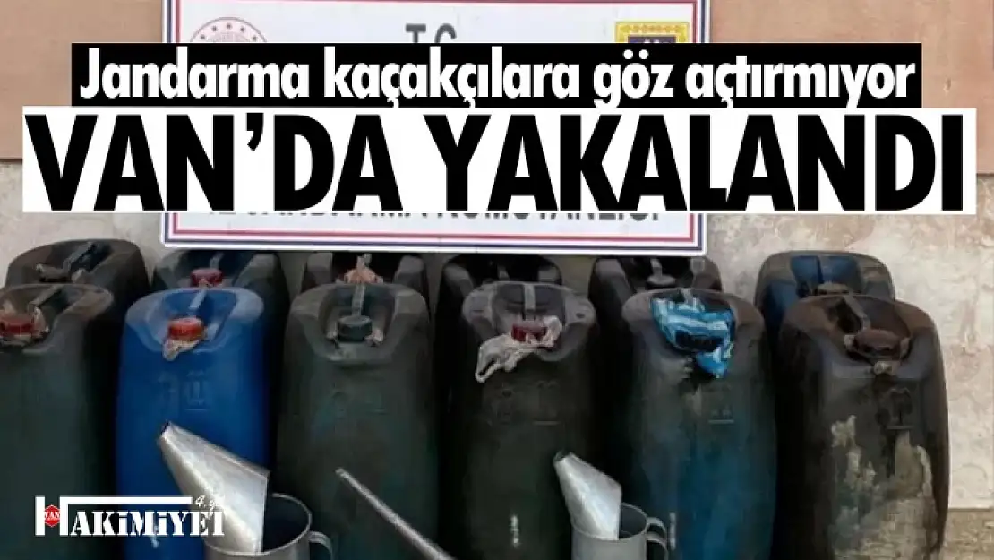 Van'da 800 litre kaçak akaryakıt ele geçirildi