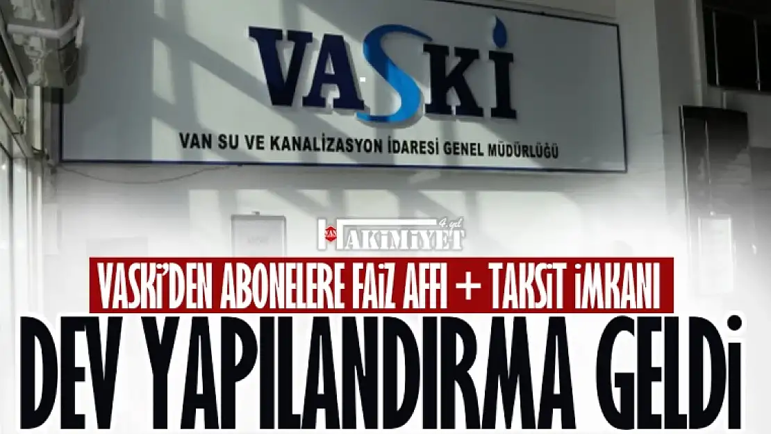 VASKİ'den 'Borç Yapılandırma' açıklaması