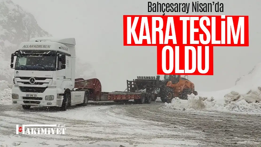 Bahçesaray Nisan'da kara teslim!