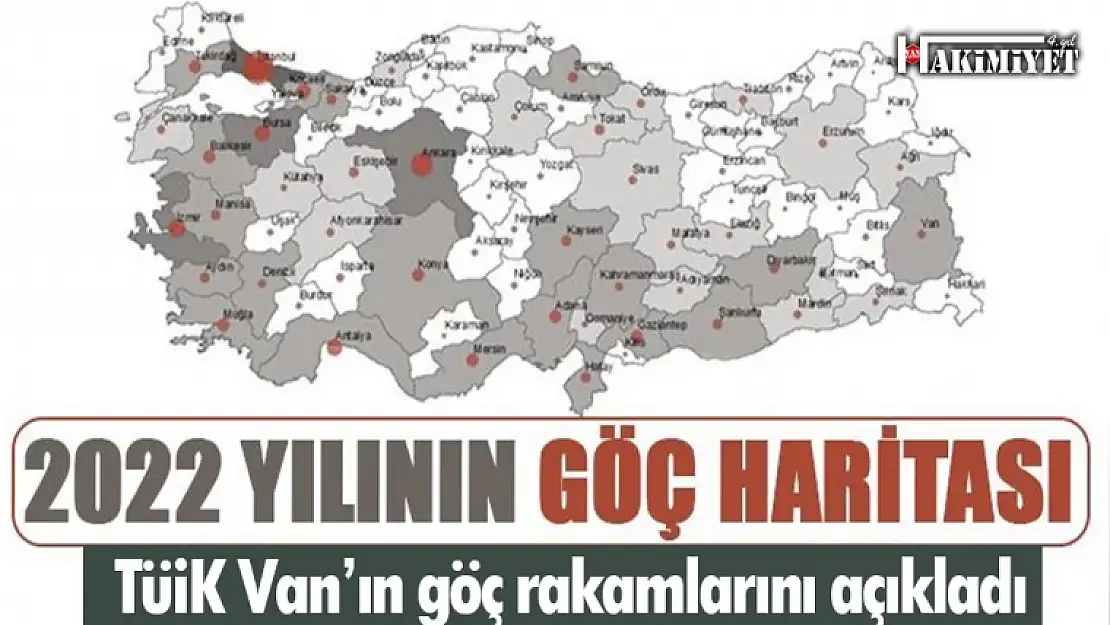 TÜİK Van'ın göç haritasını açıkladı