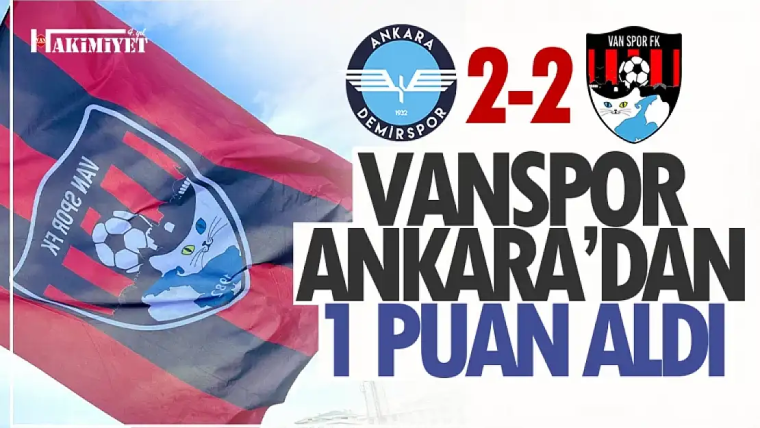 Vanspor, Ankara Demirspor deplasmanında tek puanla dönüyor