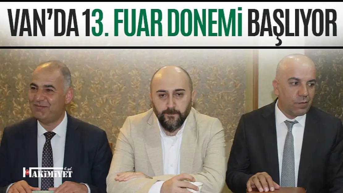 Van'da 13. fuar döneminin startı verildi