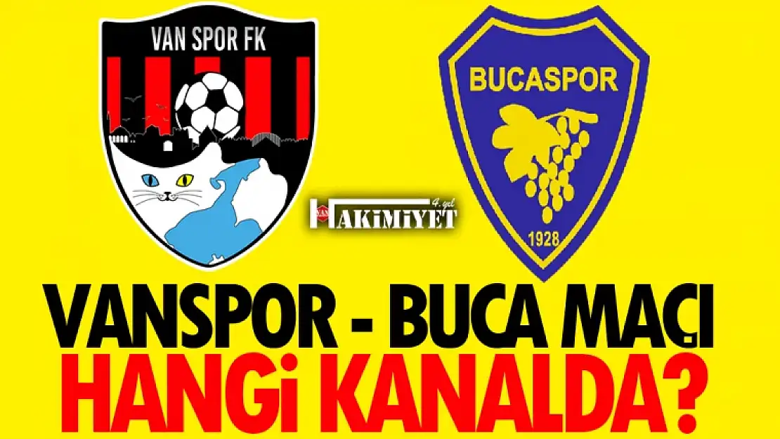 Vanspor Bucaspor maçı ne zaman hangi kanalda?