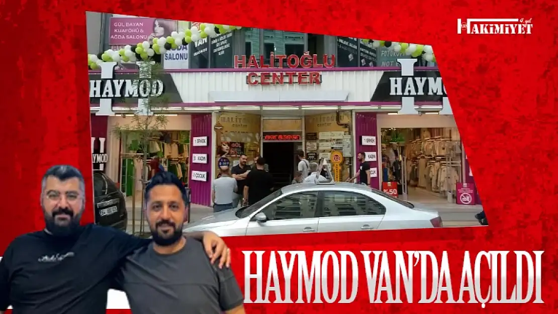 HAYMOD Van'da açıldı