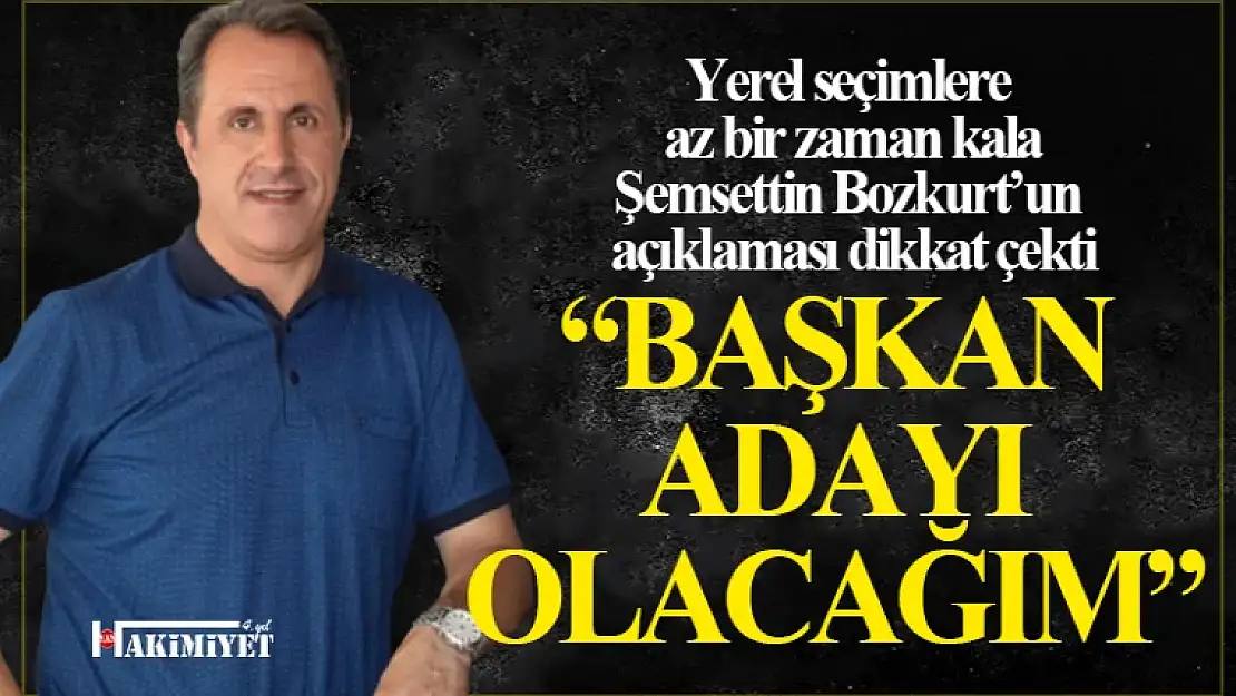 Şemsettin Bozkurt Van'dan belediye başkan adayı olacağını açıkladı