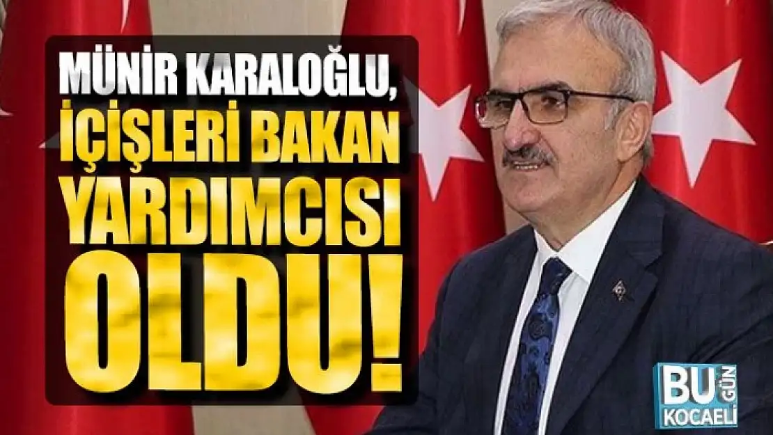 Van Eski Valisi Münir Karaloğlu'na önemli görev!