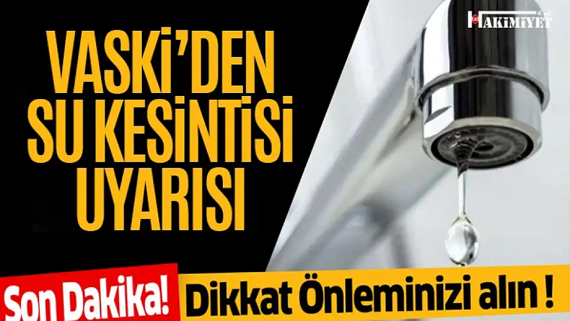 Van'da su kesintisi yaşanacak!