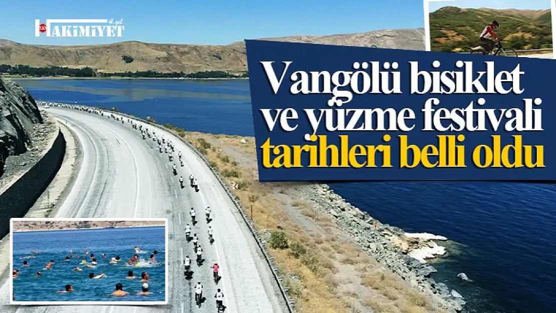 Vangölü yüzme ve bisiklet festivali tarihleri belli oldu