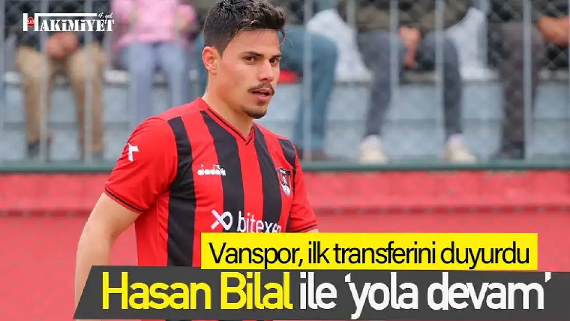 Vanspor Hasan Bilal ile 'yola devam' dedi