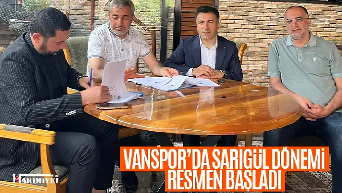 Vanspor'da Mustafa Sarıgül dönemi resmen başladı