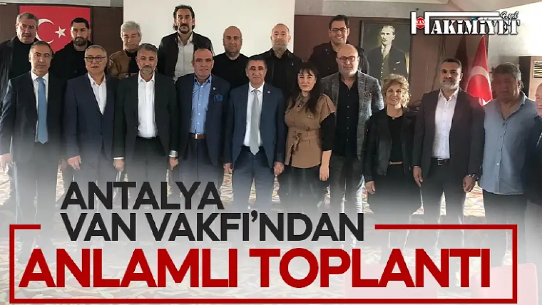 Antalya Van Vakfından 2023 atağı