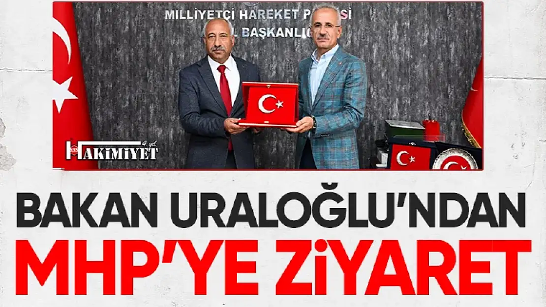 Bakan Uraloğlu'ndan MHP Van İl Başkanlığına ziyaret