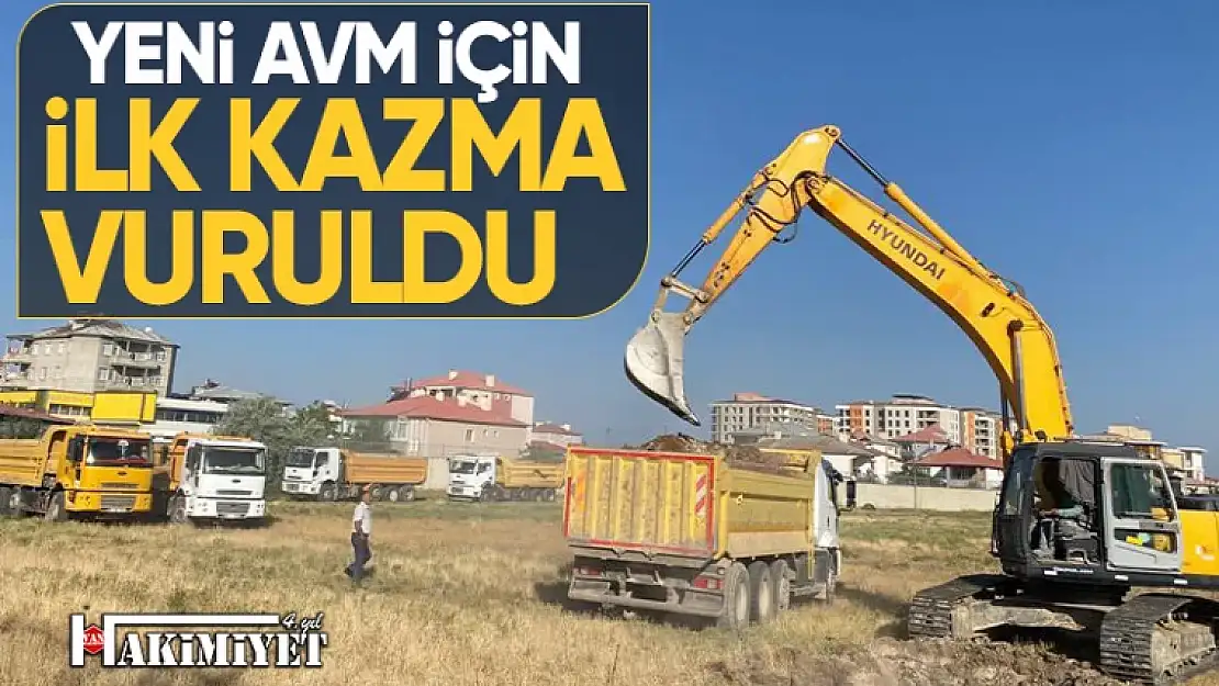 Tuşba AVM'nin kazı çalışmaları başladı