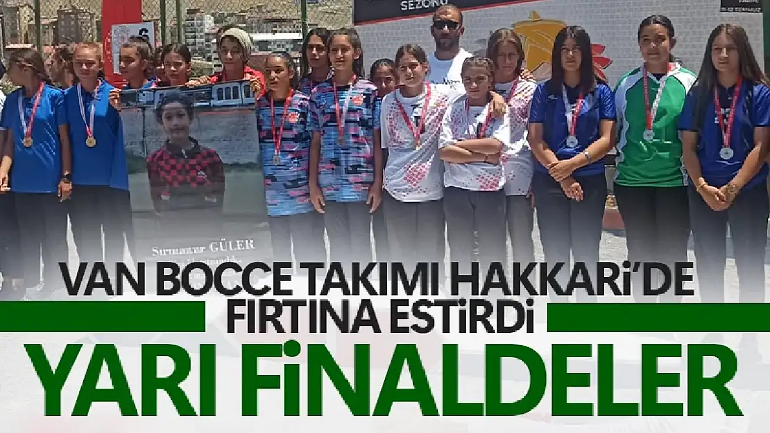 Van Bocce Kız Takımı Yarı Finalde!