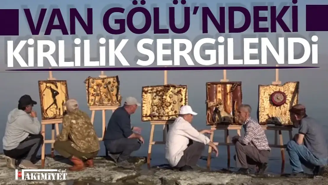 Van Gölü'ndeki Kirlilik Sergilendi