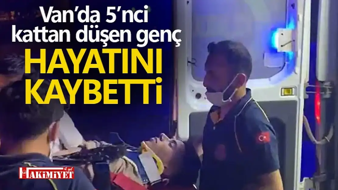 Van'da 5'inci kattan düşen çocuk hayatını kaybetti