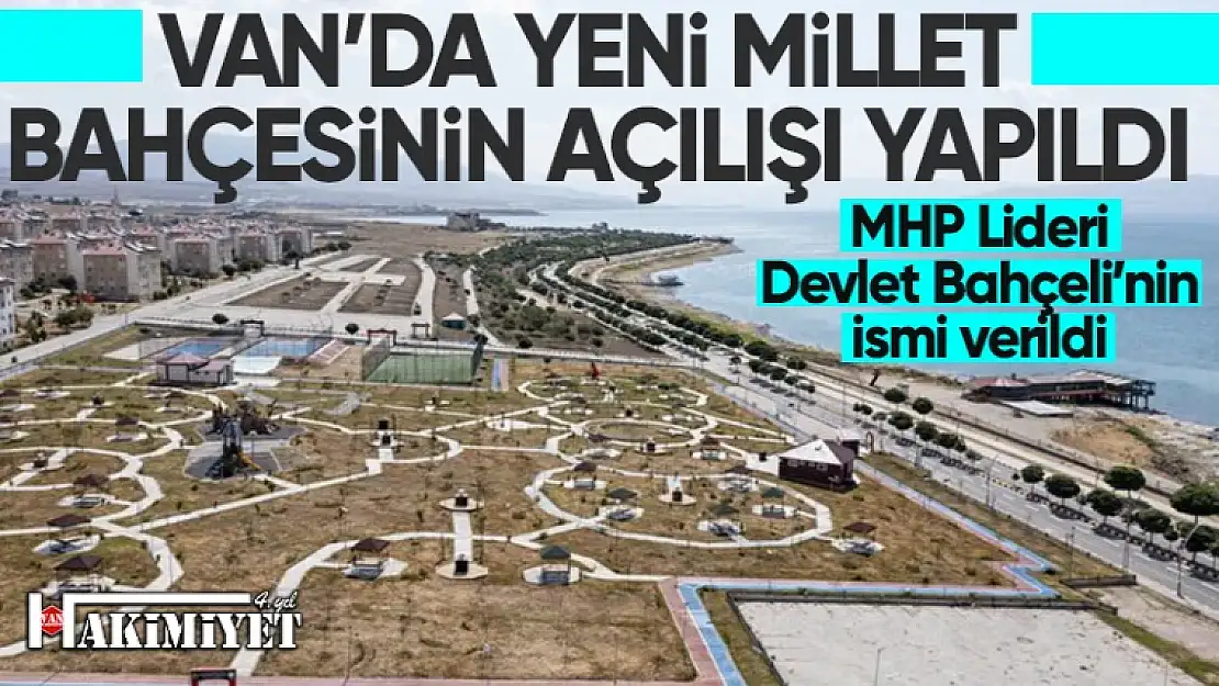 Van'da Devlet Bahçesi açıldı