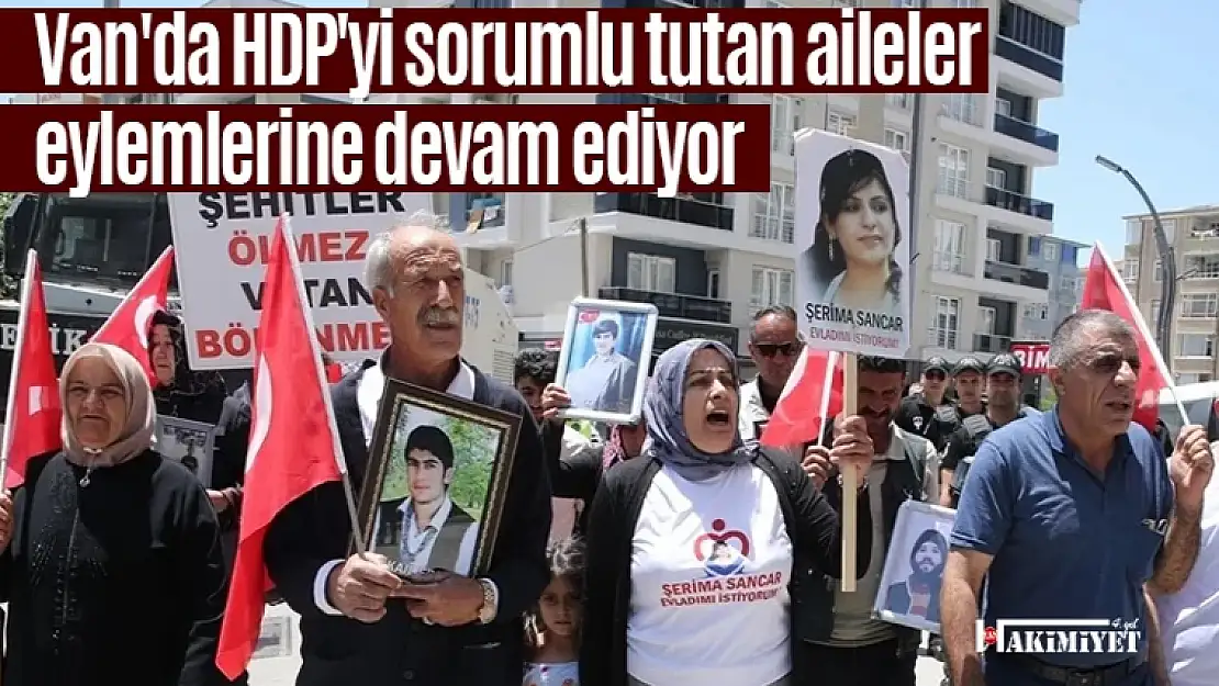 Van'da HDP'yi sorumlu tutan aileler eylemlerine devam ediyor