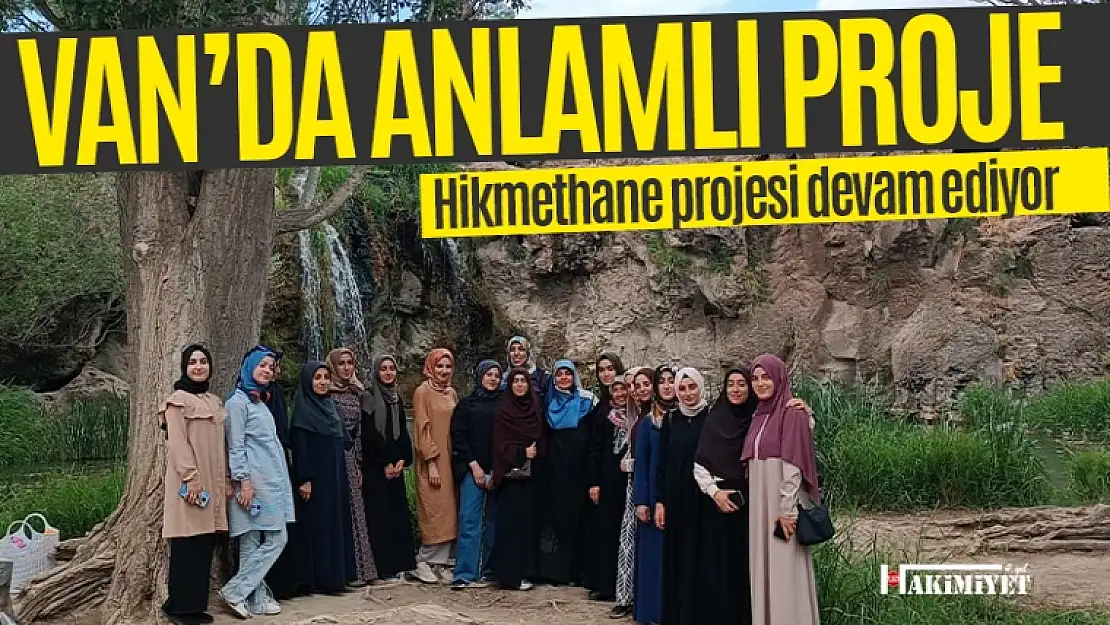 Van'da 'Hikmethane' projesi devam ediyor