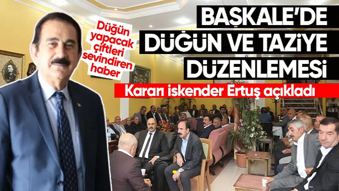 Başkale'de düğün ve taziyelere yeni düzenleme! Aşiretler kararı açıkladı