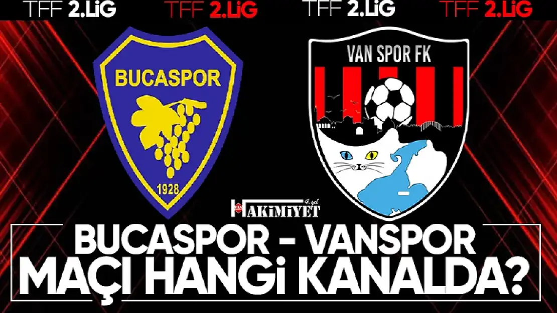 Bucaspor - Vanspor maçı hangi kanalda? Buca-Vanspor maçı canlı izle