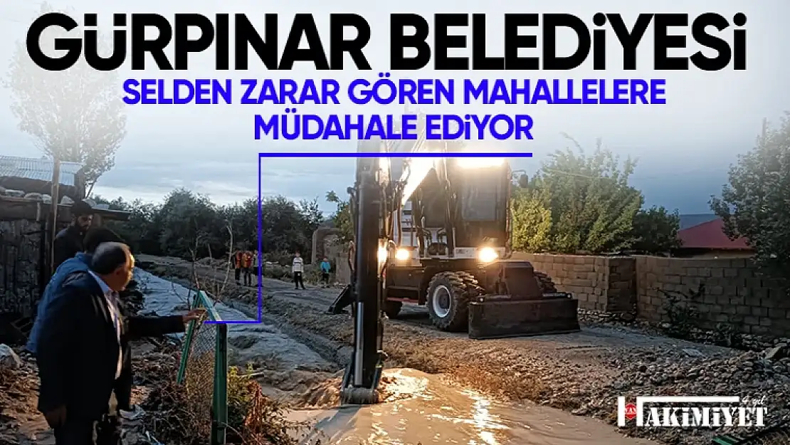 Gürpınar Belediyesi, selden zarar gören mahallelere müdahale etti