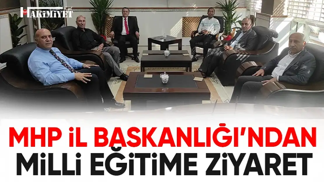 MHP'den Milli Eğitim Müdürüne hayırlı olsun ziyareti