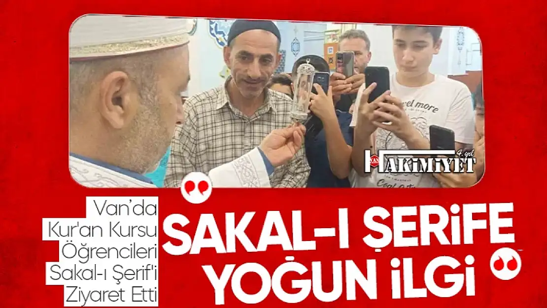 Van'da Kur'an Kursu Öğrencileri Sakal-ı Şerif'i Ziyaret Etti