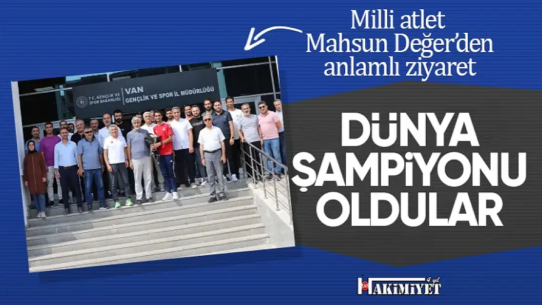 Vanlı Milli Atlet Mahsun Değer'den İl Müdürü Özsoy'a ziyaret