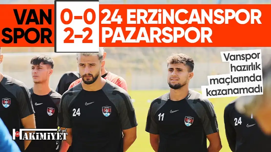 Vanspor hazırlık maçlarında kazanamadı