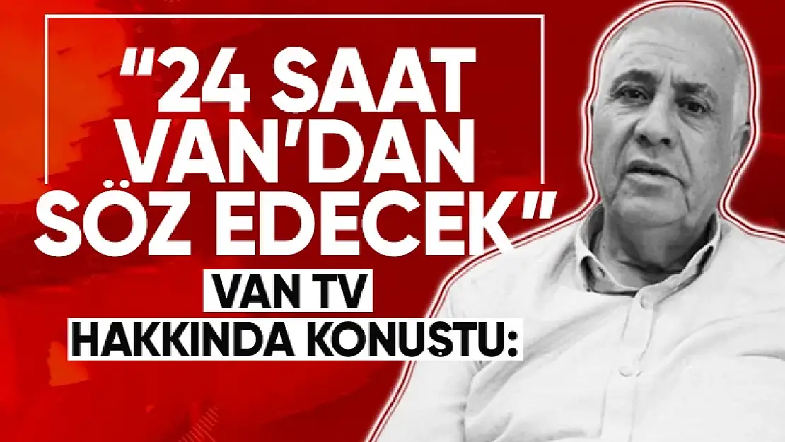 VATSO Başkanı Kandaşoğlu'ndan 'Van TV' müjdesi