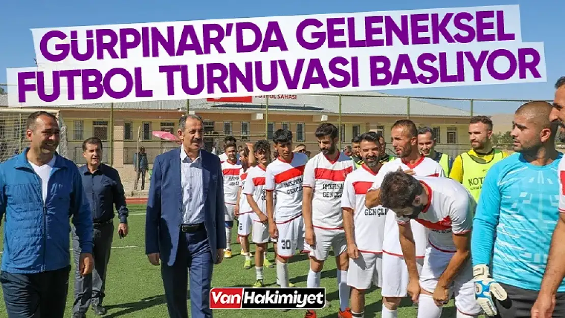 5. Geleneksel Gürpınar Belediyesi Futbol Turnuvası Başlıyor