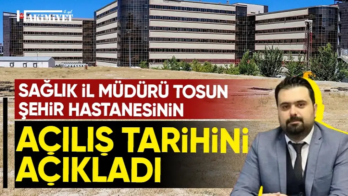 Van Şehir Hastanesi'nin temel atma ve açılış tarihi belli oldu