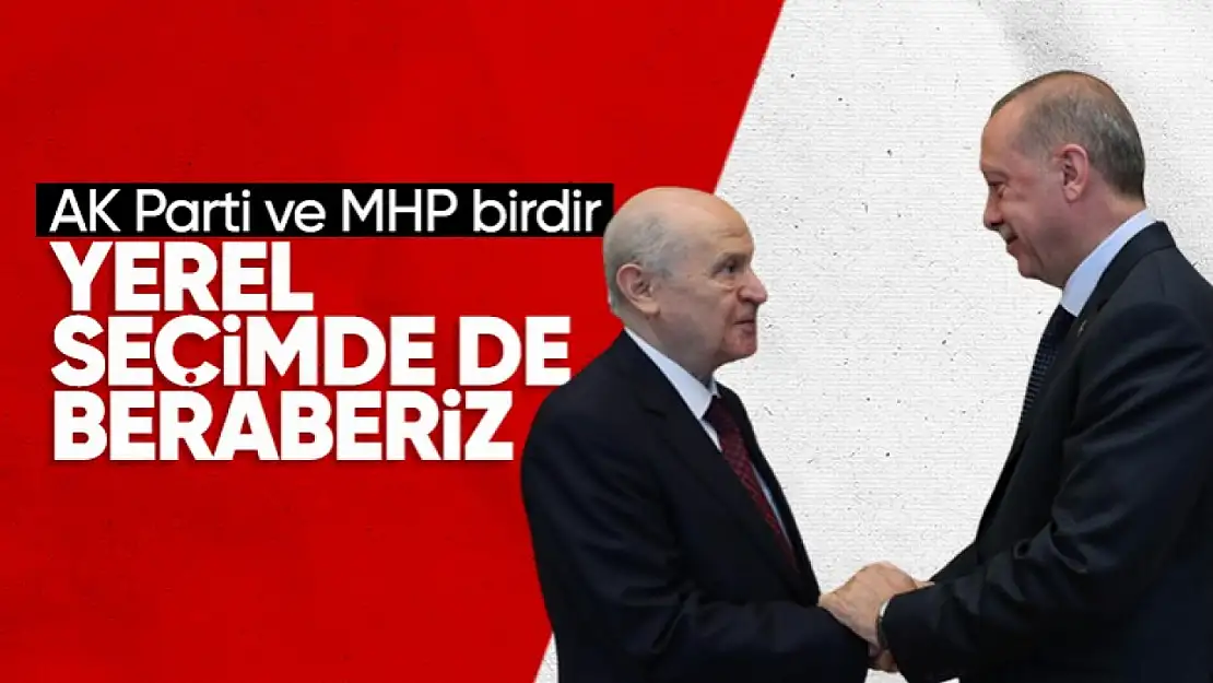 AK Parti ve MHP yerel seçimlerde de birlikte