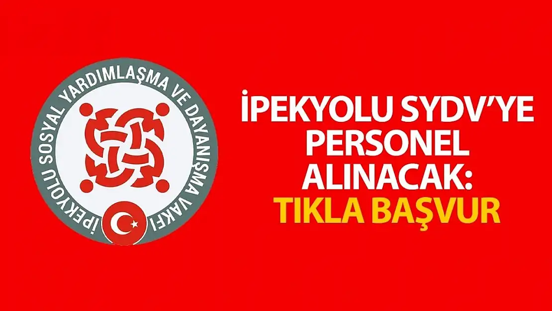 İpekyolu Kaymakamlığı personel alıyor!