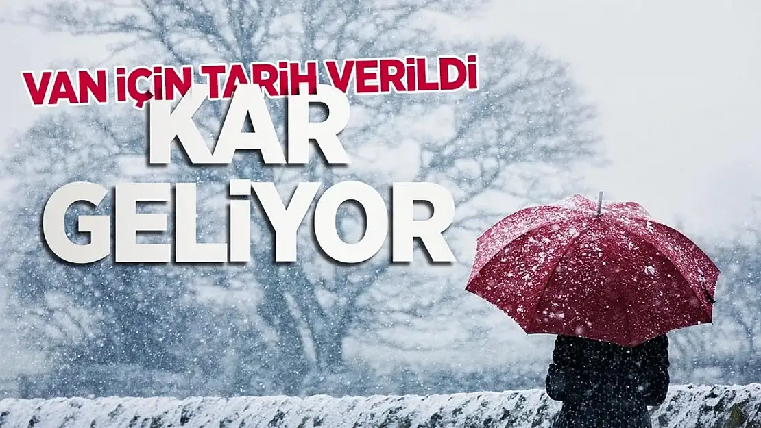 Van'a kar geliyor! Meteoroloji tarih verdi...