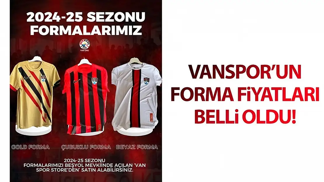 Vanspor FK'nın forma fiyatı belli oldu!